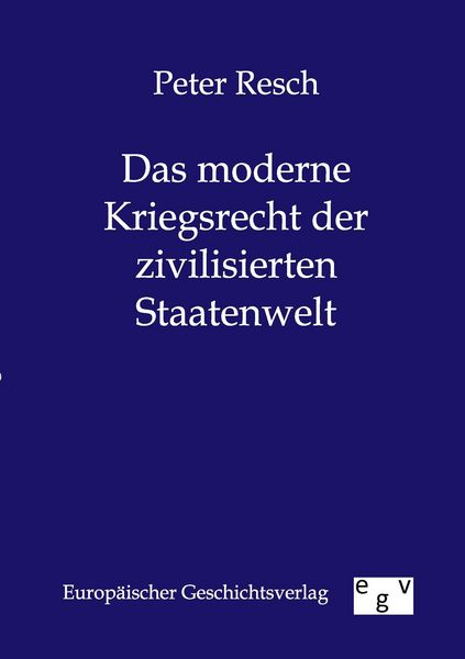 Produktbild: Das moderne Kriegsrecht der zivilisierten Staatenwelt