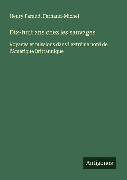 Produktbild: Dix-huit ans chez les sauvages