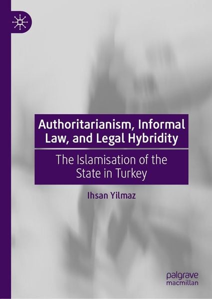 Produktbild: Authoritarianism, Informal Law, and Legal Hybridity