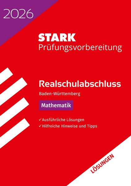 STARK Lösungen zu Mathematik - Realschulabschluss 2026 BW - Prüfungsvorbereitung inkl. Basistraining, Taschenbuch von , Stark Verlag GmbH,