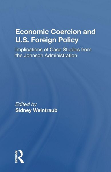 Produktbild: Economic Coercion And U.s. Foreign Policy