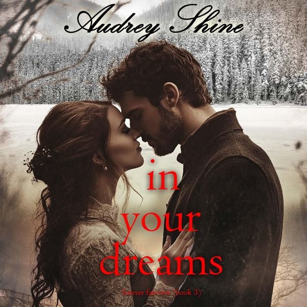 In Your Dreams (Forever Fairview—Book 3) - Audrey Shine, Audio, 9798341585201