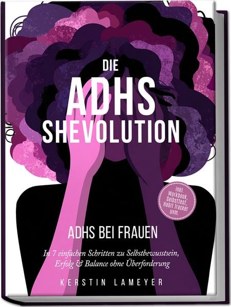 Produktbild: Die ADHS Shevolution - ADHS bei Frauen