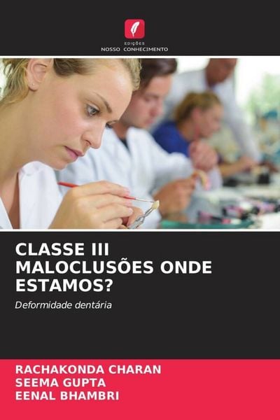 Produktbild: Classe Iii Maloclus&otilde;es Onde Estamos?