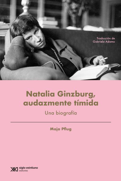 Produktbild: Natalia Ginzburg, audazmente t&iacute;mida