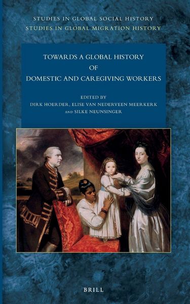 Produktbild: Towards a Global History of Domestic and Caregiving Workers