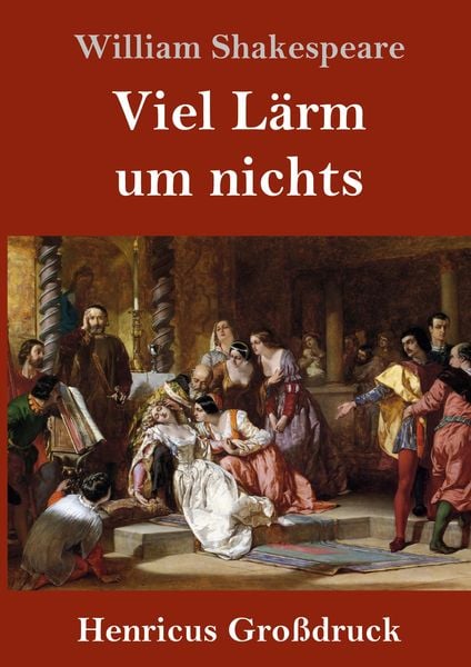 Produktbild: Viel L&auml;rm um nichts (Gro&szlig;druck)