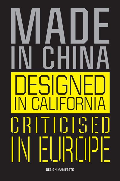 Produktbild: Made in China, Designed in California, Criticised in Europe