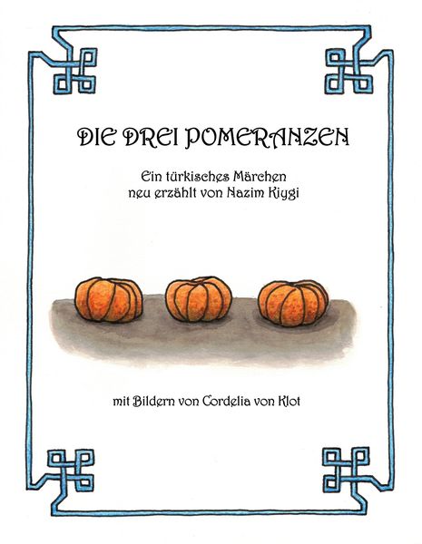Produktbild: Die drei Pomeranzen