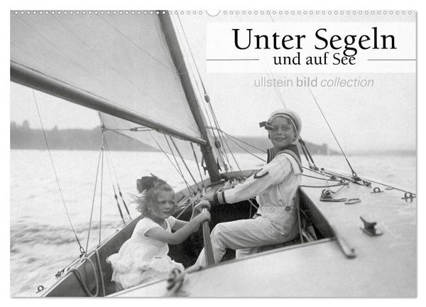 Produktbild: Unter Segeln und auf See (Wandkalender 2026 DIN A2 quer), CALVENDO Monatskalender