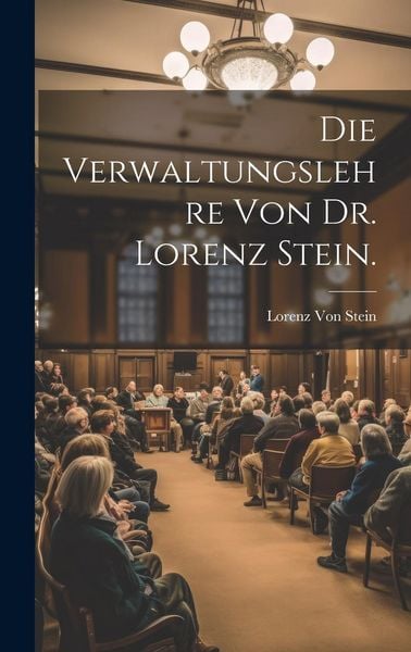 Produktbild: Die Verwaltungslehre von Dr. Lorenz Stein.