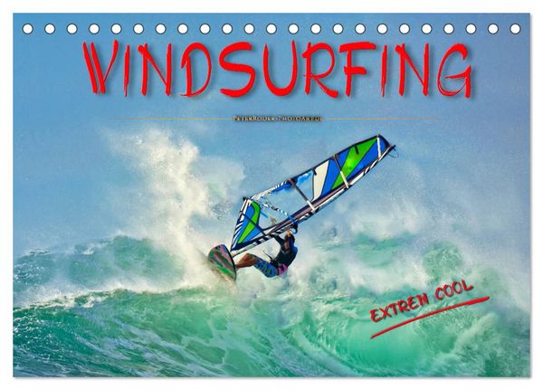 Produktbild: Windsurfing - extrem cool (Tischkalender 2026 DIN A5 quer), CALVENDO Monatskalender
