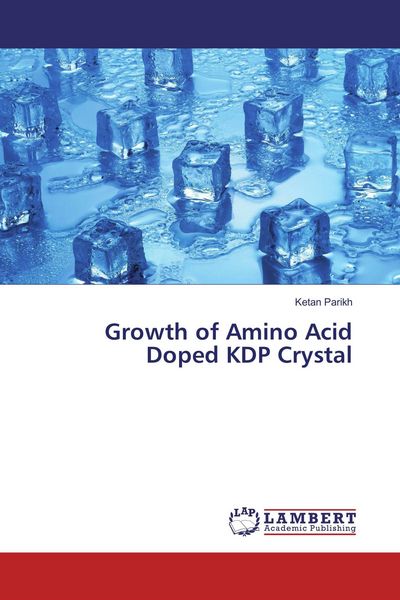 Produktbild: Growth of Amino Acid Doped KDP Crystal