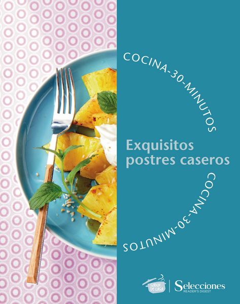 Produktbild: Cocina en 30 minutos: exquisitos postres caseros