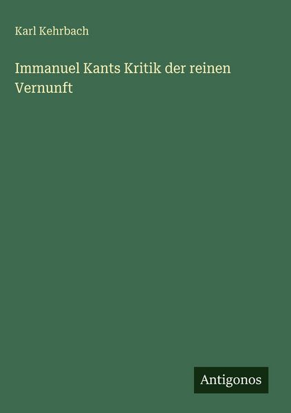 Produktbild: Immanuel Kants Kritik der reinen Vernunft