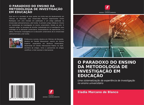 Produktbild: O Paradoxo Do Ensino Da Metodologia De Investiga&ccedil;&atilde;o Em Educa&ccedil;&atilde;o