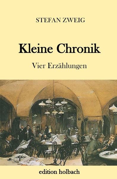 Kleine Chronik, Taschenbuch von Stefan Zweig, Epubli, 9783746765280