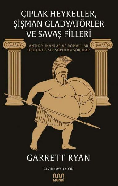 Produktbild: Ciplak Heykeller, Sisman Gladyat&ouml;rler ve Savas Filleri