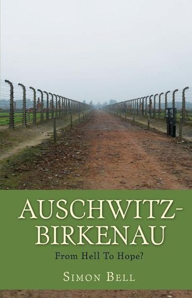 Produktbild: Auschwitz-Birkenau: From Hell To Hope?