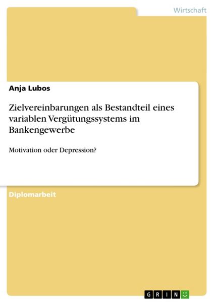 Produktbild: Zielvereinbarungen als Bestandteil eines variablen Verg&uuml;tungssystems im Bankengewerbe