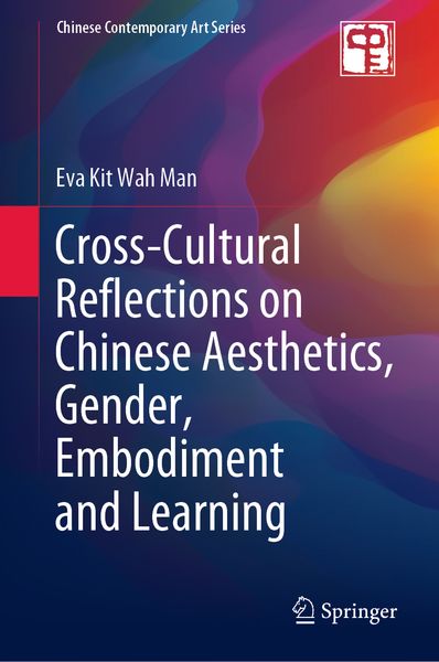 Produktbild: Cross-Cultural Reflections on Chinese Aesthetics, Gender, Embodiment and Learning