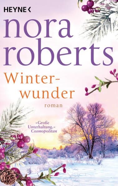 Winterwunder, Taschenbuch von Nora Roberts, Heyne, 978-3-453-42595-8