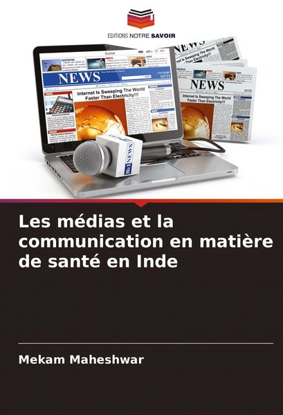 Produktbild: Les m&eacute;dias et la communication en mati&egrave;re de sant&eacute; en Inde