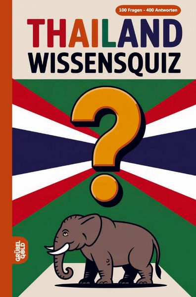 Thailand Wissensquiz, Taschenbuch von Grübelgold Rätselhefte, Grübelgold, 9783693190425