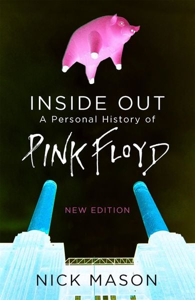 Inside Out, Taschenbuch von Nick Mason, Orion Publishing Group