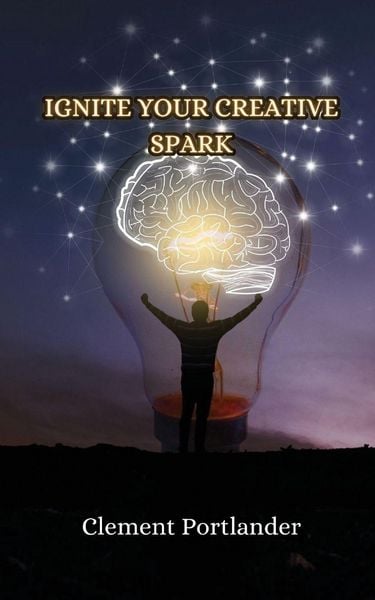 Produktbild: Ignite Your Creative Spark