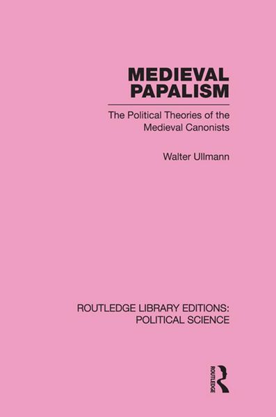 Produktbild: Medieval Papalism (Routledge Library Editions: Political Science Volume 36)