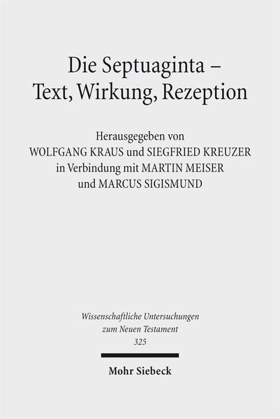 Produktbild: Die Septuaginta - Text, Wirkung, Rezeption