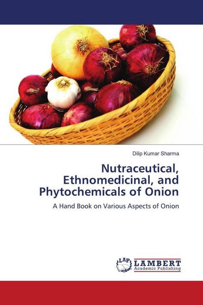 Produktbild: Nutraceutical, Ethnomedicinal, and Phytochemicals of Onion