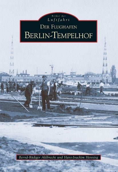 Produktbild: Der Flughafen Tempelhof
