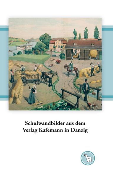 Produktbild: Schulwandbilder aus dem Verlag Kafemann in Danzig