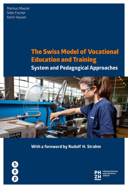 Produktbild: The Swiss Model of Vocational Education and Training