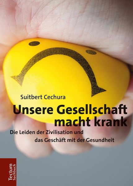 Produktbild: Unsere Gesellschaft macht krank