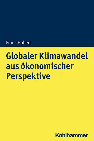 Produktbild: Globaler Klimawandel aus &ouml;konomischer Perspektive