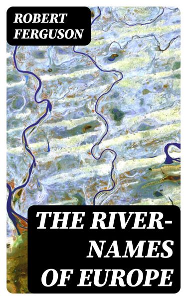 Produktbild: The River-Names of Europe