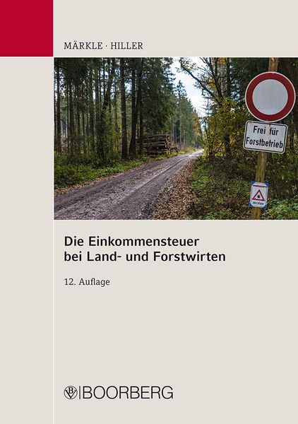 Produktbild: Die Einkommensteuer bei Land- und Forstwirten