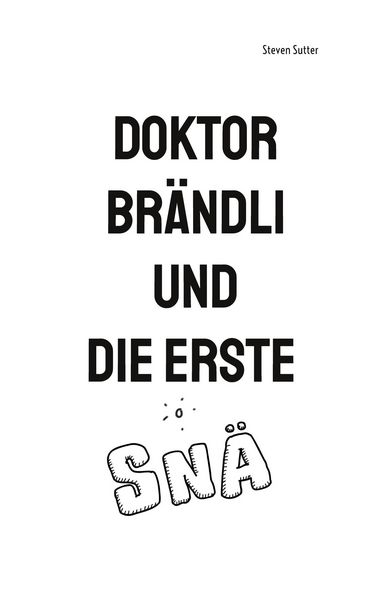 Produktbild: Doktor Br&auml;ndli und die erste Sn&auml;