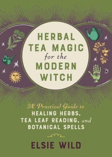 Produktbild: Herbal Tea Magic for the Modern Witch