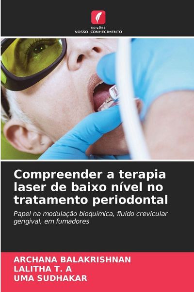 Produktbild: Compreender a terapia laser de baixo n&iacute;vel no tratamento periodontal