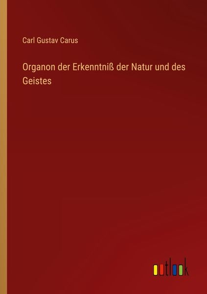 Produktbild: Organon der Erkenntni&szlig; der Natur und des Geistes