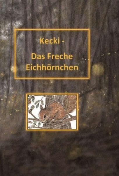 Produktbild: Kecki - Das Freche Eichh&ouml;rnchen