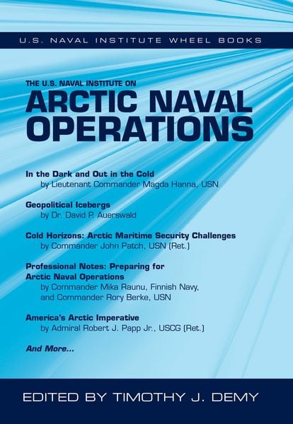 Produktbild: The U.S. Naval Institute on Arctic Naval Operations