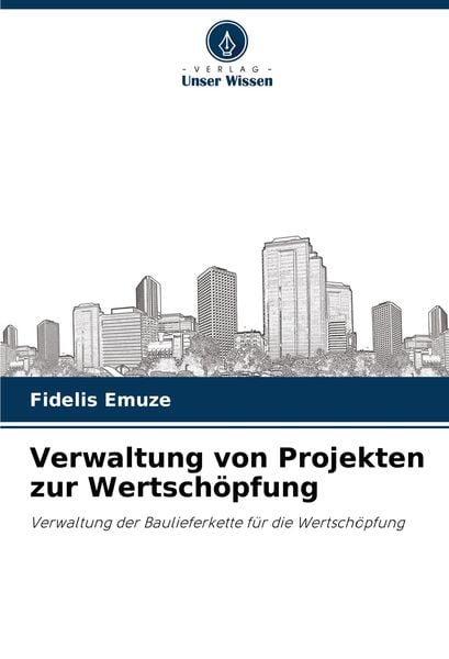 Produktbild: Verwaltung von Projekten zur Wertsch&ouml;pfung