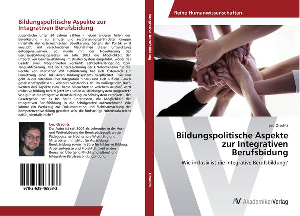 Bildungspolitische Aspekte zur Integrativen Berufsbidung, Taschenbuch von Leo Orsolits, AV Akademikerverlag, 9783639468533