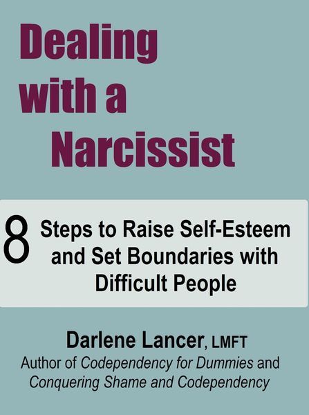 Produktbild: Dealing with a Narcissist ~ 8 Steps to Raise Self-Esteem and Set Boundaries with Difficult People