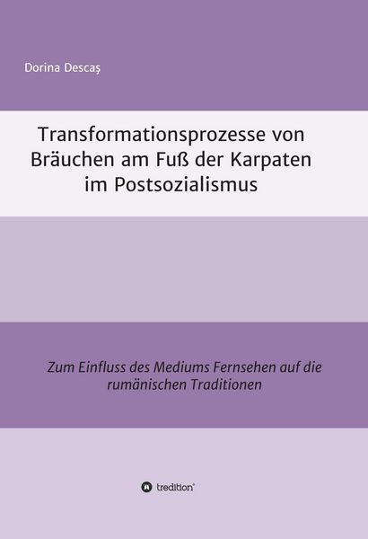 Produktbild: Transformationsprozesse von Br&auml;uchen am Fu&szlig; der Karpaten im Postsozialismus